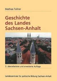 bokomslag Geschichte des Landes Sachsen-Anhalt
