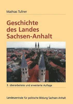 Geschichte des Landes Sachsen-Anhalt 1