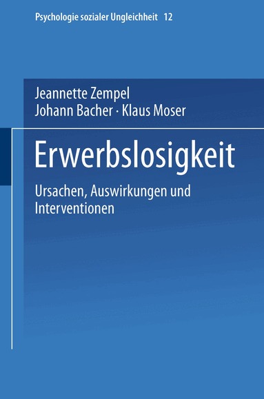 Jeannette Zempel, Johann Bacher, Klaus Moser - Erwerbslosigkeit, Häftad