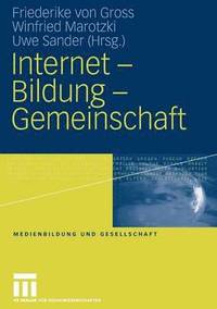 bokomslag Internet - Bildung - Gemeinschaft