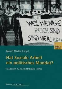 bokomslag Hat Soziale Arbeit ein politisches Mandat?