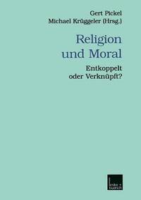 bokomslag Religion und Moral