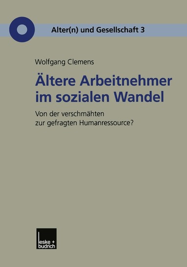 Wolfgang Clemens - Ältere Arbeitnehmer im sozialen Wandel, Häftad