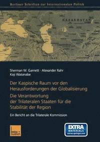 bokomslag Der Kaspische Raum vor den Herausforderungen der Globalisierung