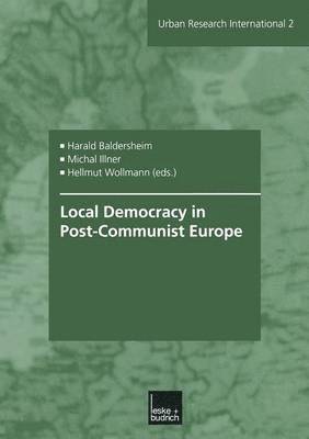 Local Democracy in Post-Communist Europe 1