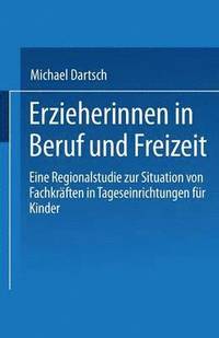 bokomslag Erzieherinnen in Beruf und Freizeit