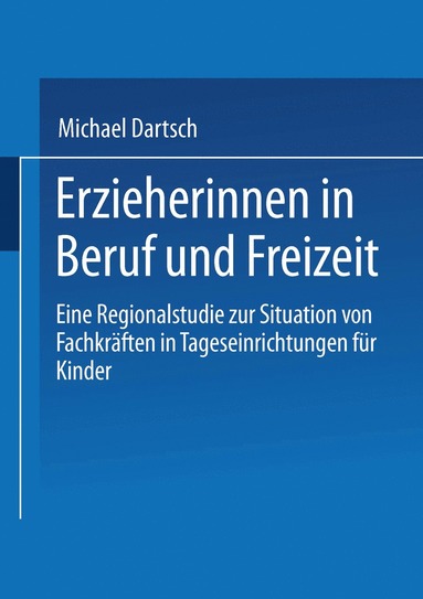 bokomslag Erzieherinnen in Beruf und Freizeit