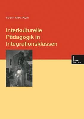bokomslag Interkulturelle Pädagogik in Integrationsklassen
