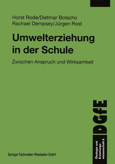 Horst Rode, Dietmar Bolscho, Rachael Dempsey, Jürgen Rost - Umwelterziehung in der Schule, Häftad