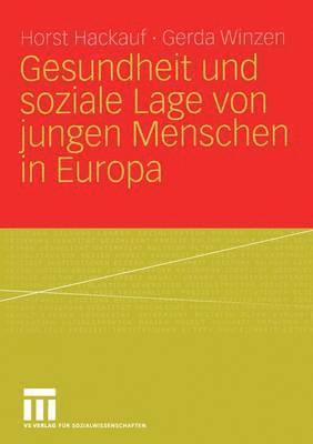 bokomslag Gesundheit und soziale Lage von jungen Menschen in Europa