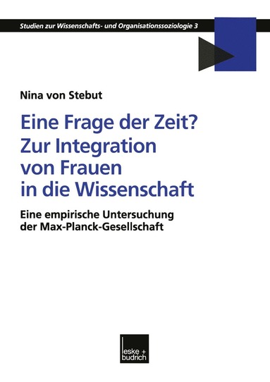 bokomslag Eine Frage der Zeit? Zur Integration von Frauen in die Wissenschaft