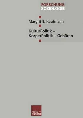 bokomslag KulturPolitik - KörperPolitik - Gebären