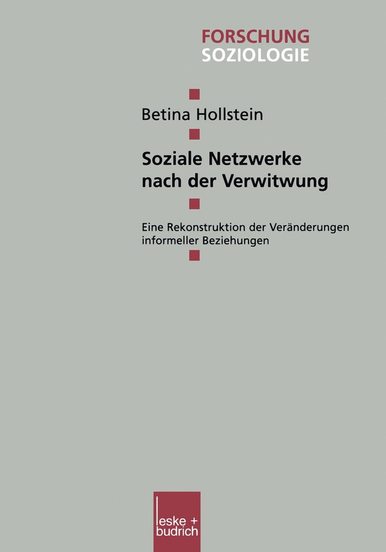 Betina Hollstein - Soziale Netzwerke nach der Verwitwung, Häftad