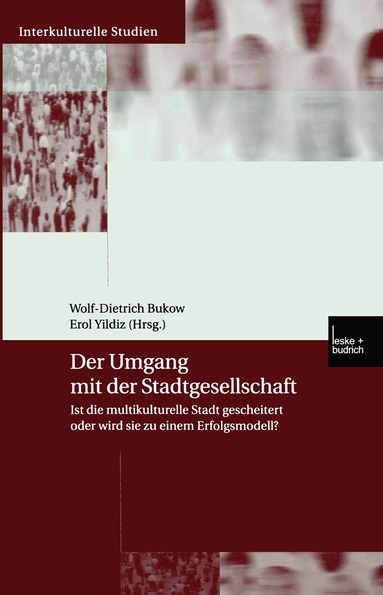 Wolf-Dietrich Bukow, Erol Yildiz - Der Umgang mit der Stadtgesellschaft, Häftad