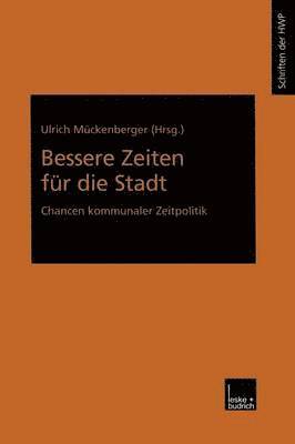 Ulrich Mückenberger, Ulrich Muckenberger - Bessere Zeiten für die Stadt, Häftad