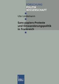 bokomslag Sans-Papiers-Proteste und Einwanderungspolitik in Frankreich