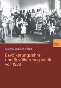 bokomslag Bevlkerungslehre und Bevlkerungspolitik vor 1933