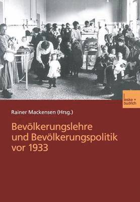 Rainer Mackensen - Bevölkerungslehre und Bevölkerungspolitik vor 1933, Häftad