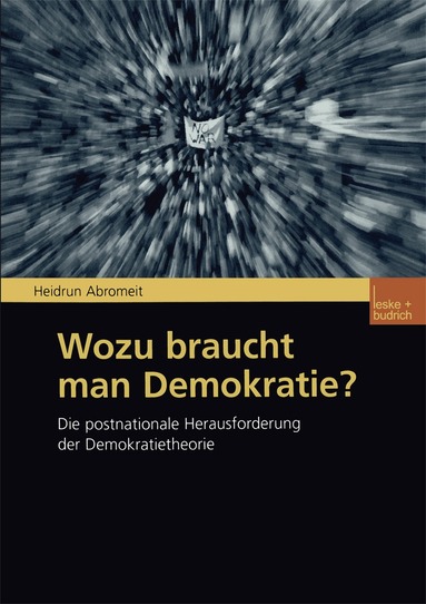 Heidrun Abromeit - Wozu braucht man Demokratie?, Häftad
