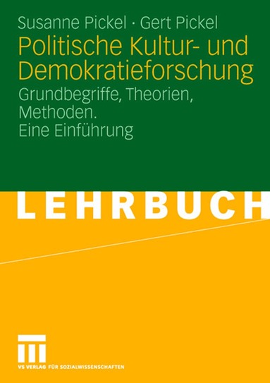 Susanne Pickel, Gert Pickel - Politische Kultur- und Demokratieforschung, Häftad
