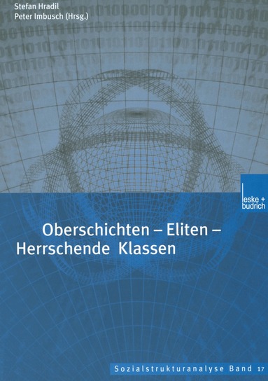 Stefan Hradil, Peter Imbusch - Oberschichten — Eliten — Herrschende Klassen, Häftad