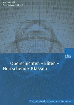 bokomslag Oberschichten  Eliten  Herrschende Klassen