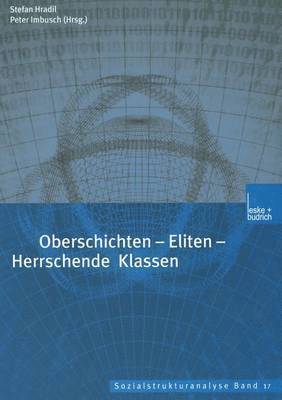 Oberschichten - Eliten - Herrschende Klassen 1