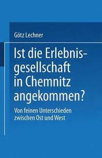 bokomslag Ist die Erlebnisgesellschaft in Chemnitz angekommen?