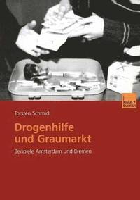 bokomslag Drogenhilfe und Graumarkt