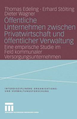 bokomslag Öffentliche Unternehmen zwischen Privatwirtschaft und öffentlicher Verwaltung
