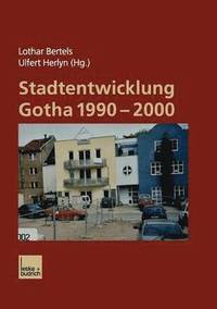 bokomslag Stadtentwicklung Gotha 1990-2000