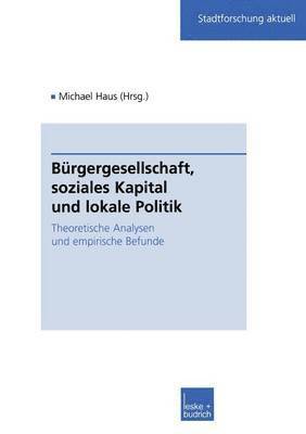 Brgergesellschaft, soziales Kapital und lokale Politik 1