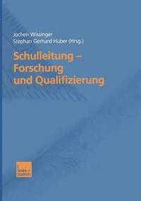 bokomslag Schulleitung - Forschung und Qualifizierung