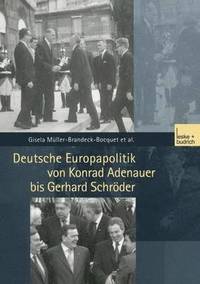bokomslag Deutsche Europapolitik von Konrad Adenauer bis Gerhard Schrder