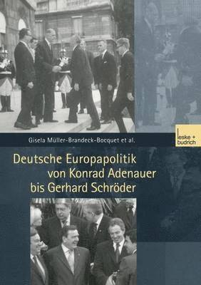 bokomslag Deutsche Europapolitik von Konrad Adenauer bis Gerhard Schröder