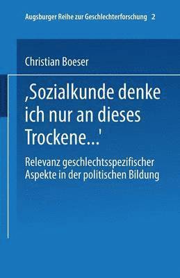 Christian Boeser - „Bei Sozialkunde denke ich nur an dieses Trockene …“, Häftad