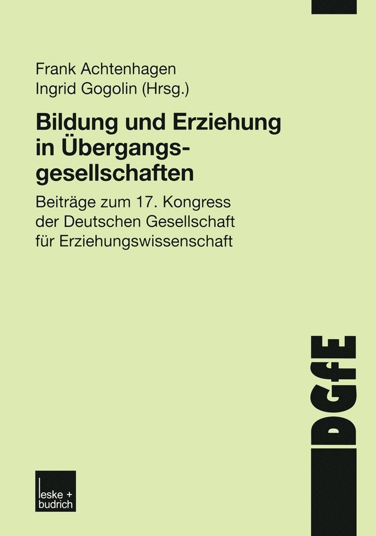 Frank Achtenhagen, Ingrid Gogolin - Bildung und Erziehung in Übergangsgesellschaften, Häftad