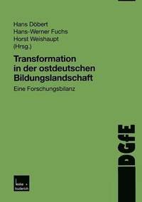 bokomslag Transformation in der ostdeutschen Bildungslandschaft