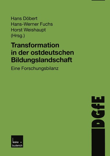Horst Weishaupt, Hans-Werner Fuchs - Transformation in der ostdeutschen Bildungslandschaft, Häftad