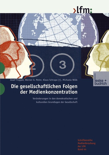 bokomslag Die gesellschaftlichen Folgen der Medienkonzentration