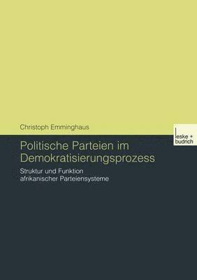 Politische Parteien im Demokratisierungsprozess 1