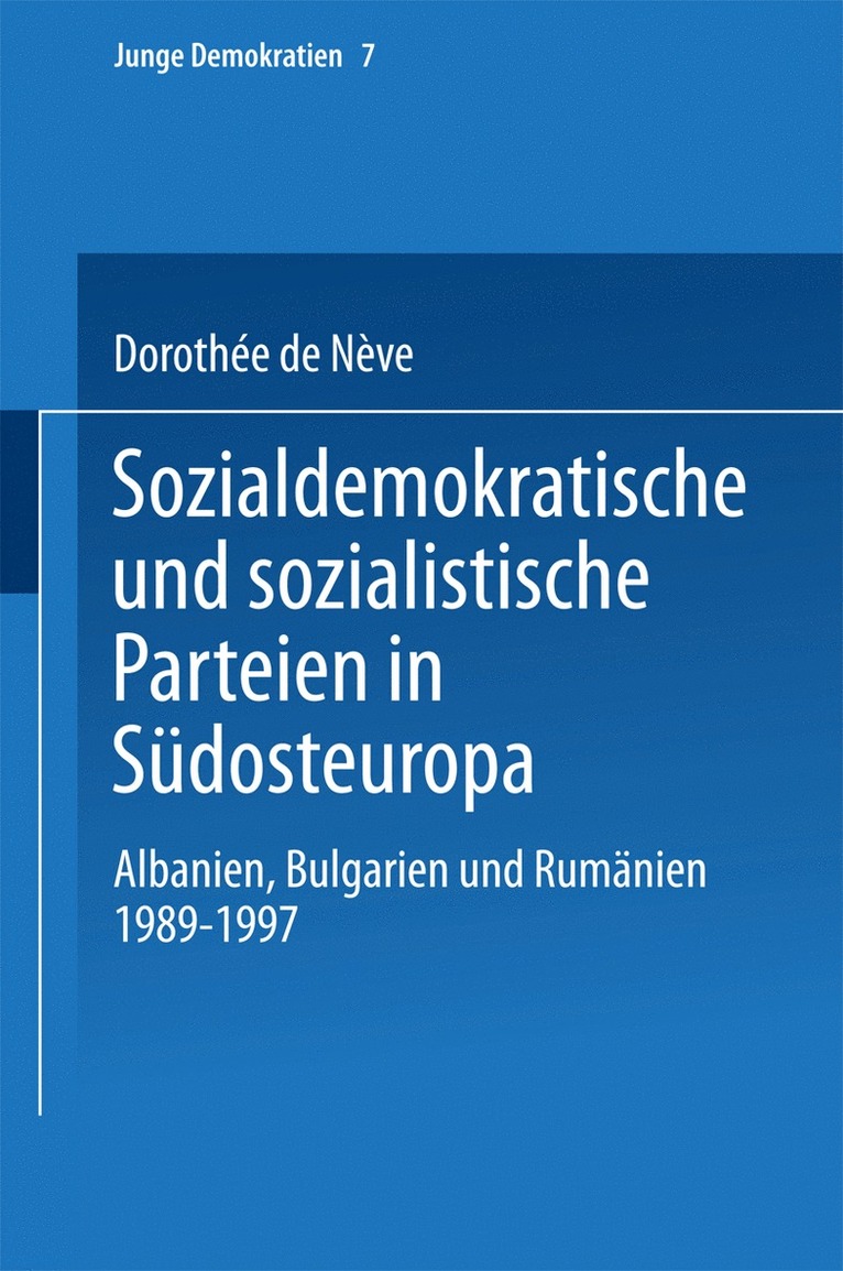 Dorothée de Nève, Dorothee De Neve - Sozialdemokratische und sozialistische Parteien in Südosteuropa, Häftad