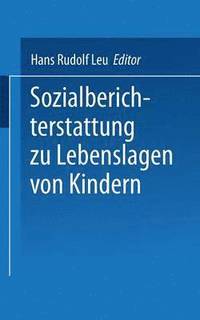 bokomslag Sozialberichterstattung zu Lebenslagen von Kindern