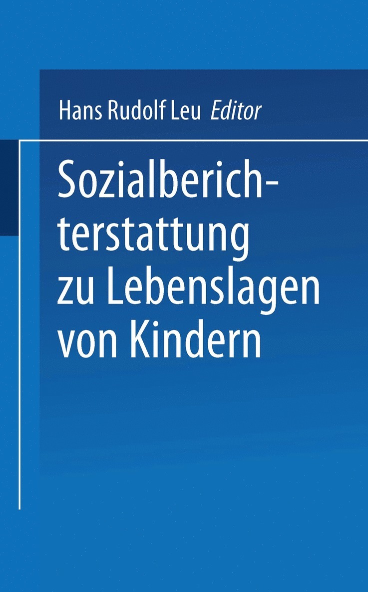 Sozialberichterstattung zu Lebenslagen von Kindern 1