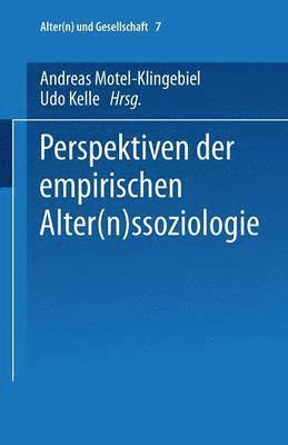 Andreas Motel-Klingebiel, Udo Kelle, Andreas Motel-Klingebiel, Udo Kelle - Perspektiven der empirischen Alter(n)ssoziologie, Häftad