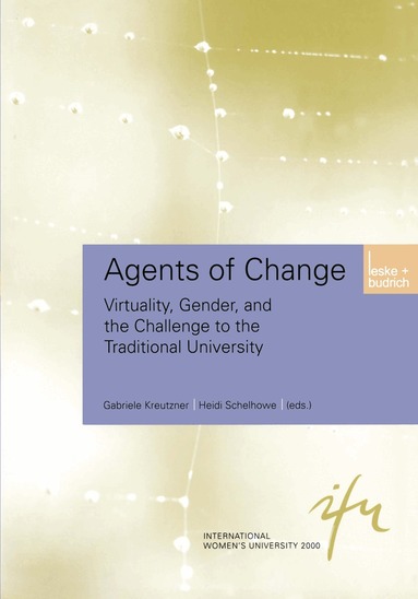 Gabriele Kreutzner, Heidi Schelhowe - Agents of Change, Häftad