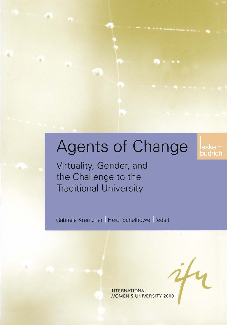 Gabriele Kreutzner, Heidi Schelhowe - Agents of Change, Häftad