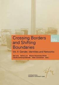 bokomslag Crossing Borders and Shifting Boundaries