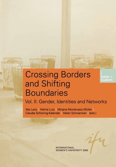 Ilse Lenz, Helma Lutz, M. Morokvasic-Müller, Claudia Schöning-Kalender, Helen Schwenken - Crossing Borders and Shifting Boundaries, Häftad