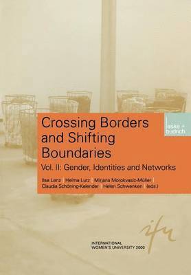 Crossing Borders and Shifting Boundaries 1